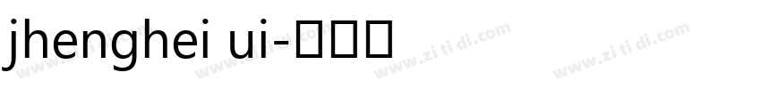 jhenghei ui字体转换